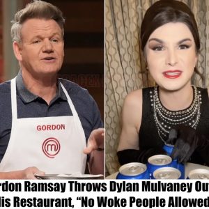 Breaking: Gordon Ramsay Kicks Dylan Mulvaney Out Of His Restaurant: "No Bud Light Here"