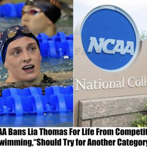 Breaking: NCAA Bans Lia Thomas For Life From Competitive Swimming, “Should Try for Another Category”