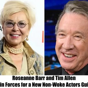 Breaking: Roseanne Barr and Tim Allen Join Forces for a New Non-Woke Actors Guild